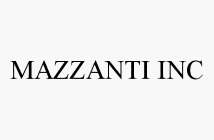 MAZZANTI INC