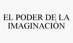 EL PODER DE LA IMAGINACIÓN