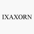 IXAXORN