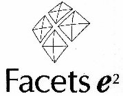 FACETS E2