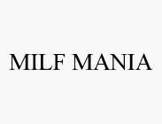 MILF MANIA