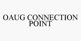OAUG CONNECTION POINT