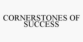 CORNERSTONES OF SUCCESS