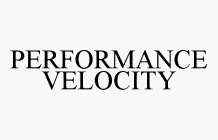 PERFORMANCE VELOCITY