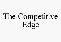 THE COMPETITIVE EDGE