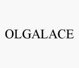 OLGALACE