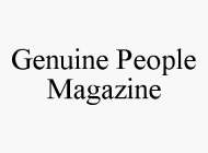 GENUINE PEOPLE MAGAZINE