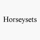HORSEYSETS