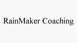 RAINMAKER COACHING