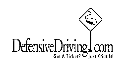 DEFENSIVEDRIVING.COM GOT A TICKET? JUST CLICK IT!