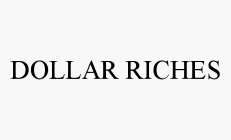 DOLLAR RICHES