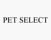 PET SELECT