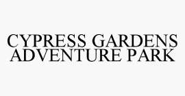 CYPRESS GARDENS ADVENTURE PARK