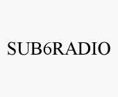 SUB6RADIO