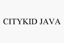 CITYKID JAVA