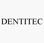 DENTITEC