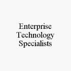 ENTERPRISE TECHNOLOGY SPECIALISTS