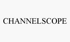 CHANNELSCOPE