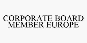 CORPORATE BOARD MEMBER EUROPE