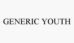 GENERIC YOUTH