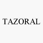 TAZORAL