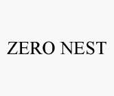 ZERO NEST