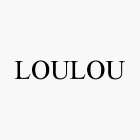 LOULOU