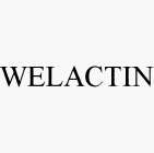 WELACTIN