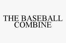 THE BASEBALL COMBINE