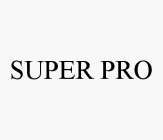 SUPER PRO