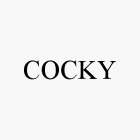 COCKY