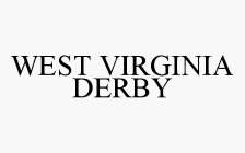 WEST VIRGINIA DERBY