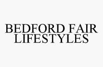 BEDFORD FAIR LIFESTYLES