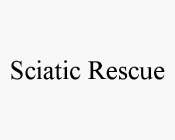 SCIATIC RESCUE