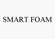 SMART FOAM