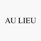AU LIEU