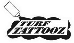 TURF TATTOOZ