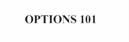 OPTIONS 101
