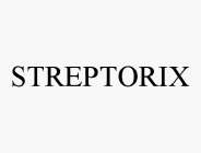 STREPTORIX