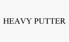 HEAVY PUTTER