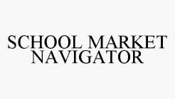 SCHOOL MARKET NAVIGATOR