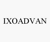 IXOADVAN