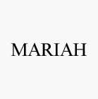 MARIAH