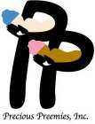 PP PRECIOUS PREEMIES, INC.