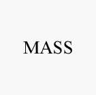 MASS