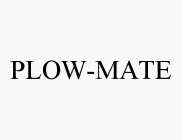 PLOW-MATE