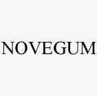 NOVEGUM