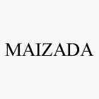 MAIZADA