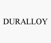 DURALLOY