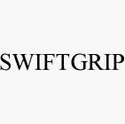 SWIFTGRIP